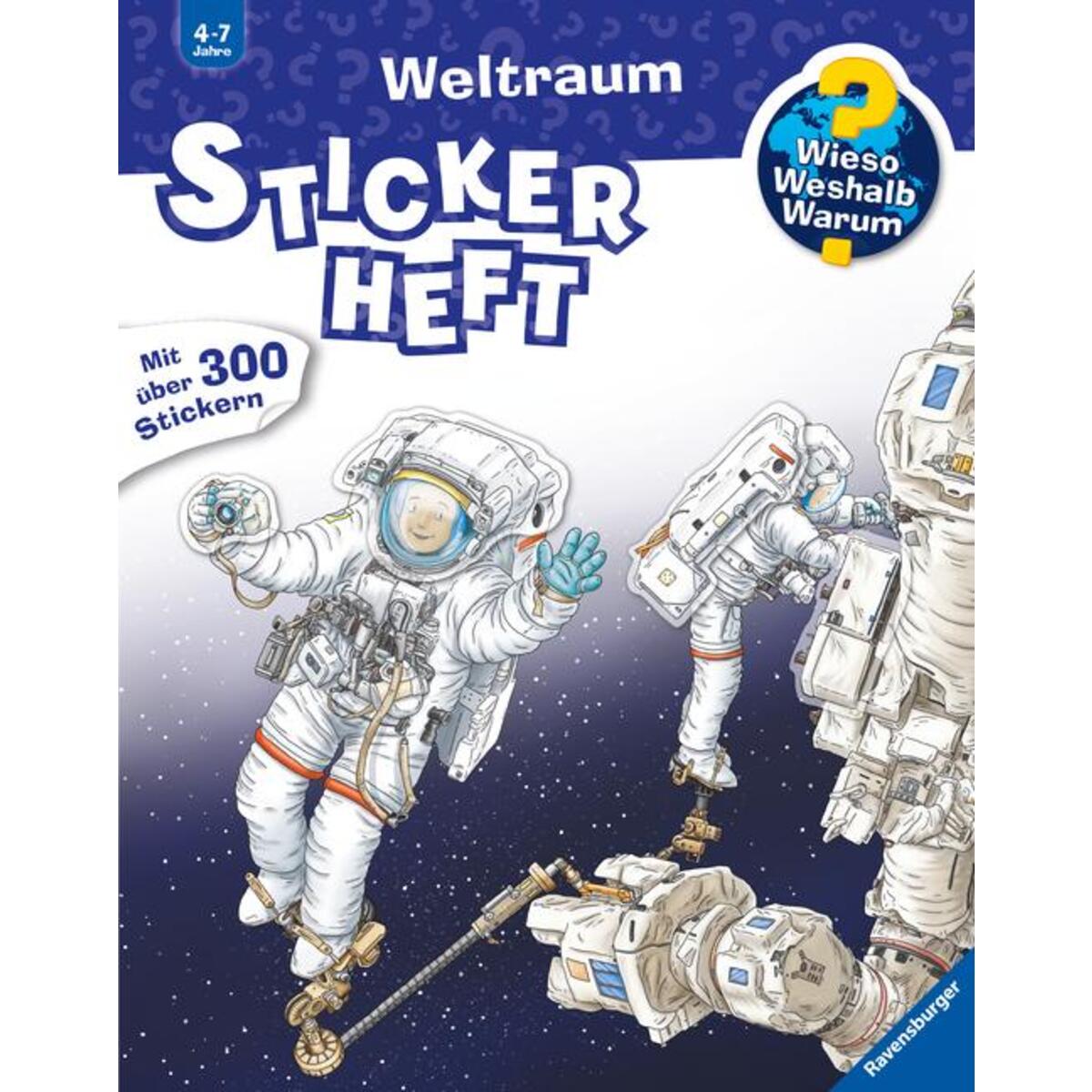 Wieso? Weshalb? Warum? Stickerheft: Weltraum von Ravensburger Verlag