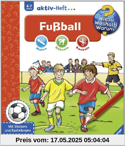 Wieso? Weshalb? Warum? aktiv-Heft: Fußball Wieso? Weshalb? Warum? aktiv-Heft: Fußball