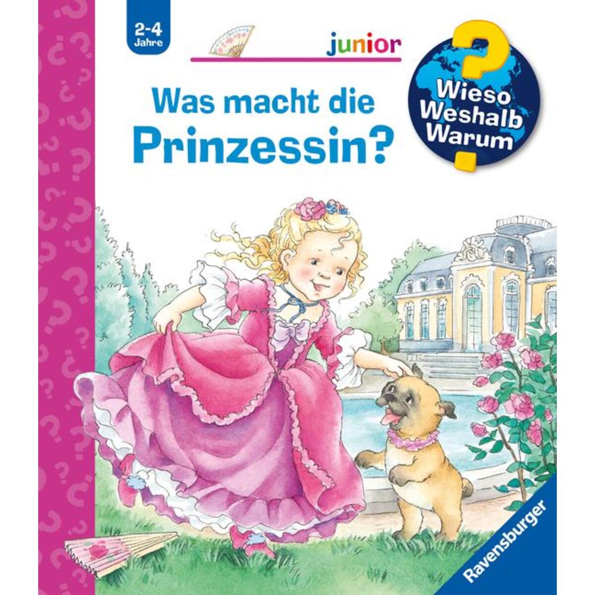 Wieso? Weshalb? Warum? junior, Band 19: Was macht die Prinzessin? von Ravensburger Verlag