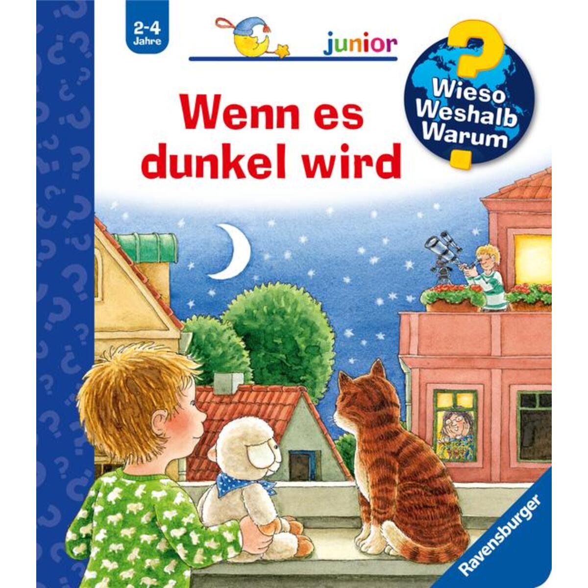 Wieso? Weshalb? Warum? junior, Band 28: Wenn es dunkel wird von Ravensburger Verlag