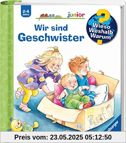 Wieso? Weshalb? Warum? junior, Band 29: Wir sind Geschwister (Wieso? Weshalb? Warum? junior, 29)