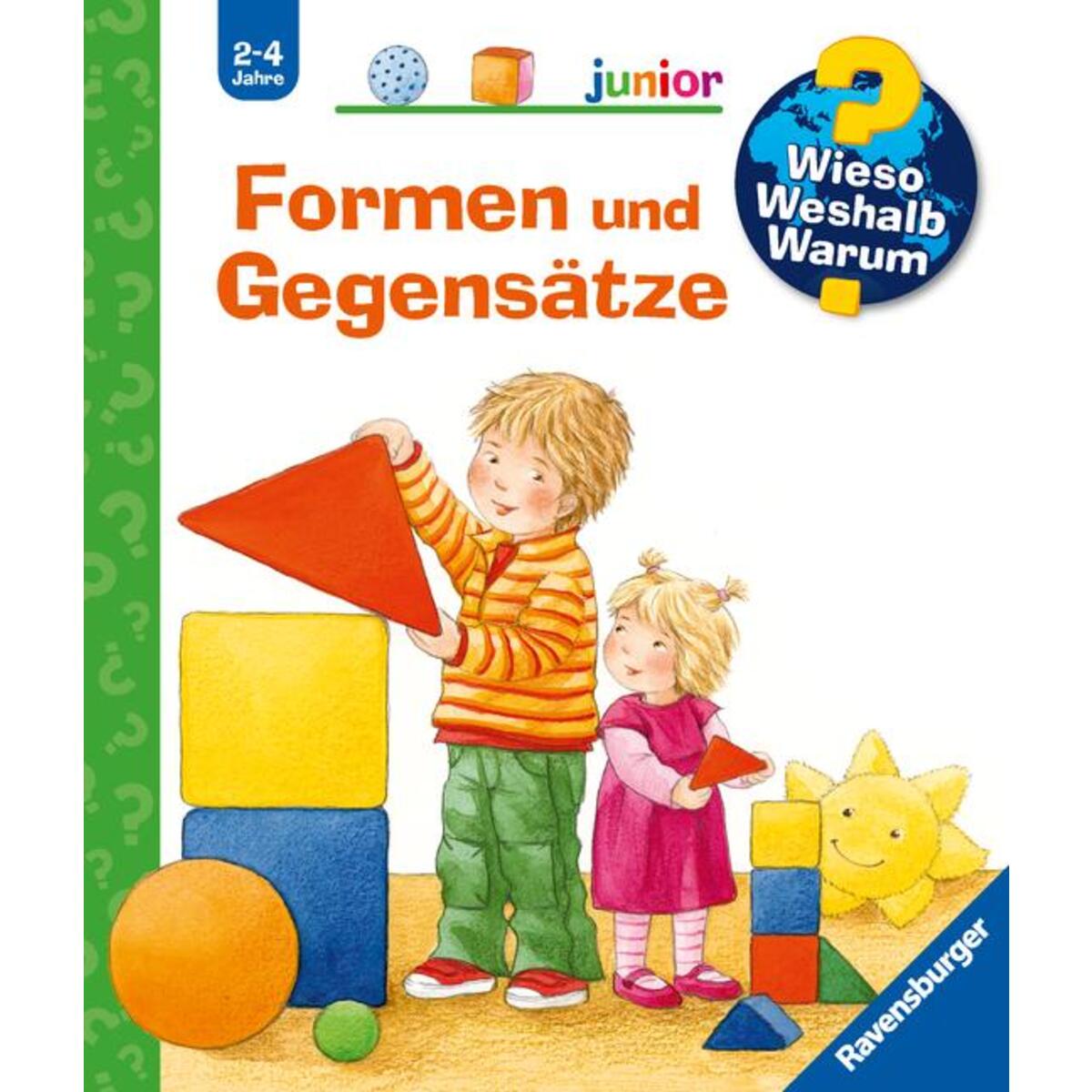 Wieso? Weshalb? Warum? junior, Band 31: Formen und Gegensätze Wieso? Weshalb? Warum? junior, Band 31: Formen und Gegensätze von Ravensburger Verlag
