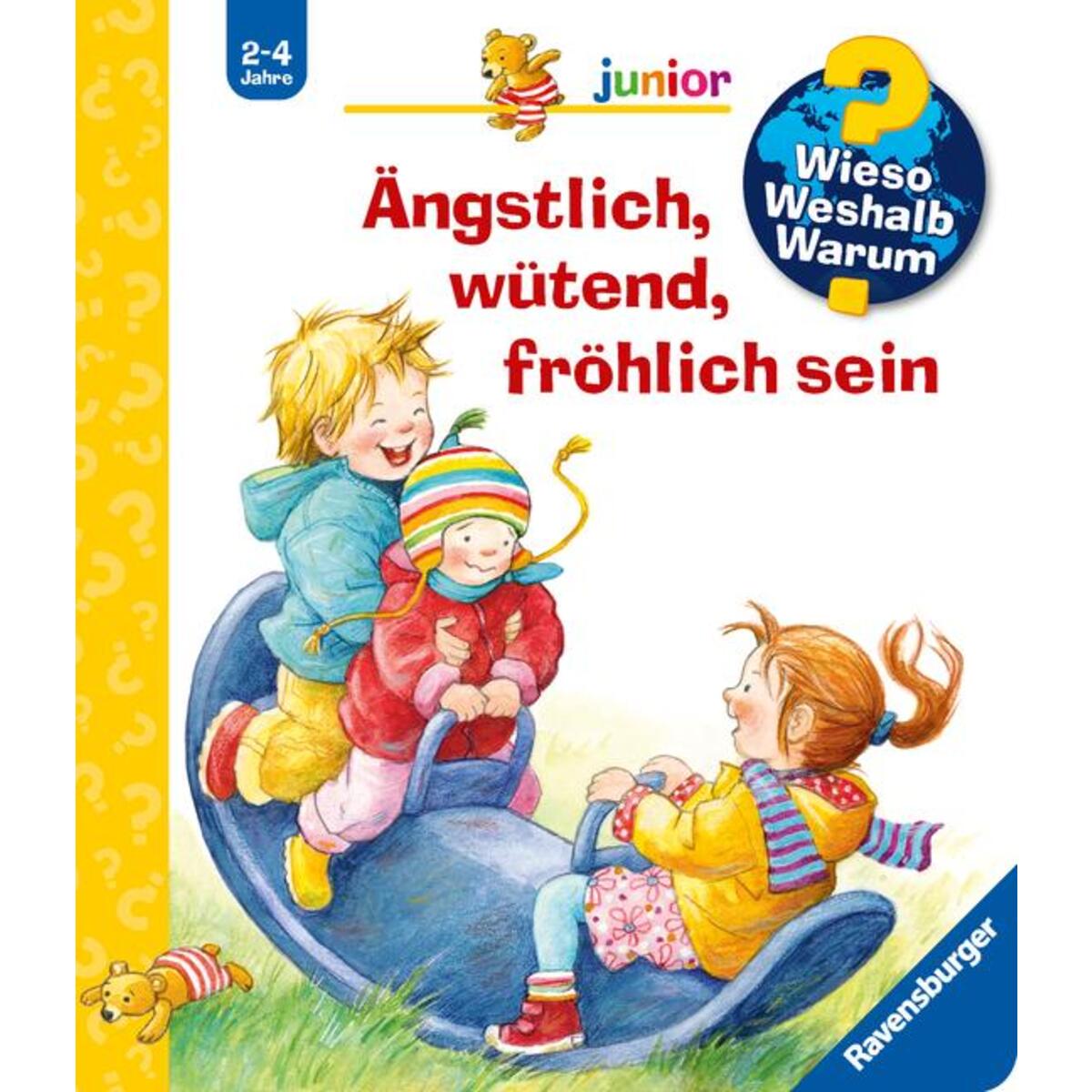 Wieso? Weshalb? Warum? junior, Band 32: Ängstlich, wütend, fröhlich sein von Ravensburger Verlag