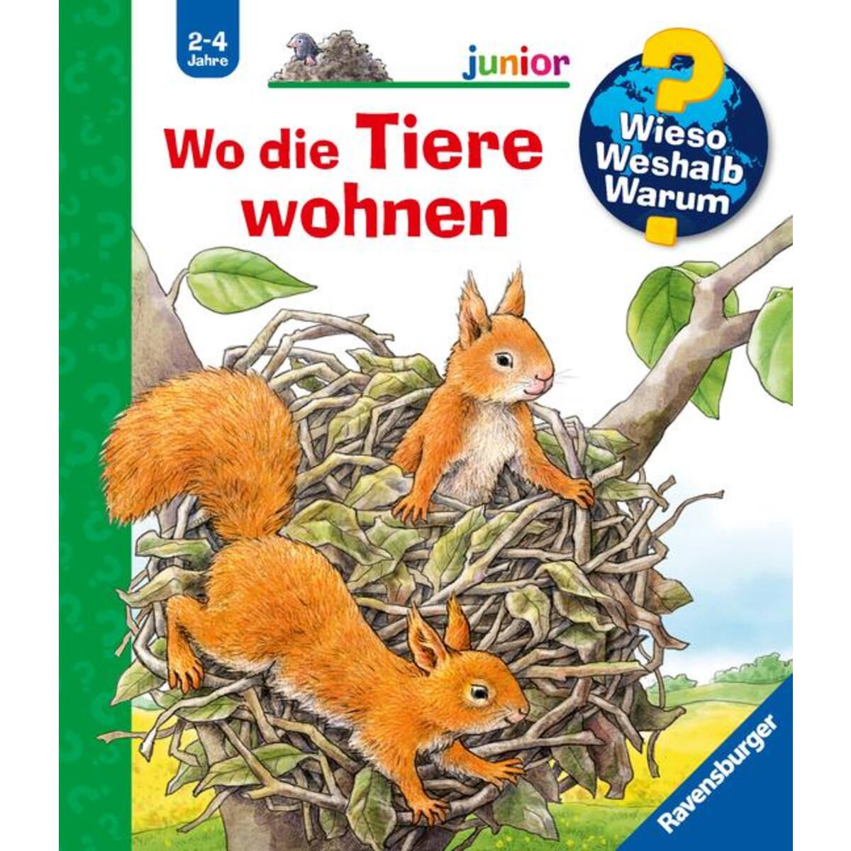 Wieso? Weshalb? Warum? junior, Band 46: Wo die Tiere wohnen Wieso? Weshalb? Warum? junior, Band 46: Wo die Tiere wohnen von Ravensburger Verlag