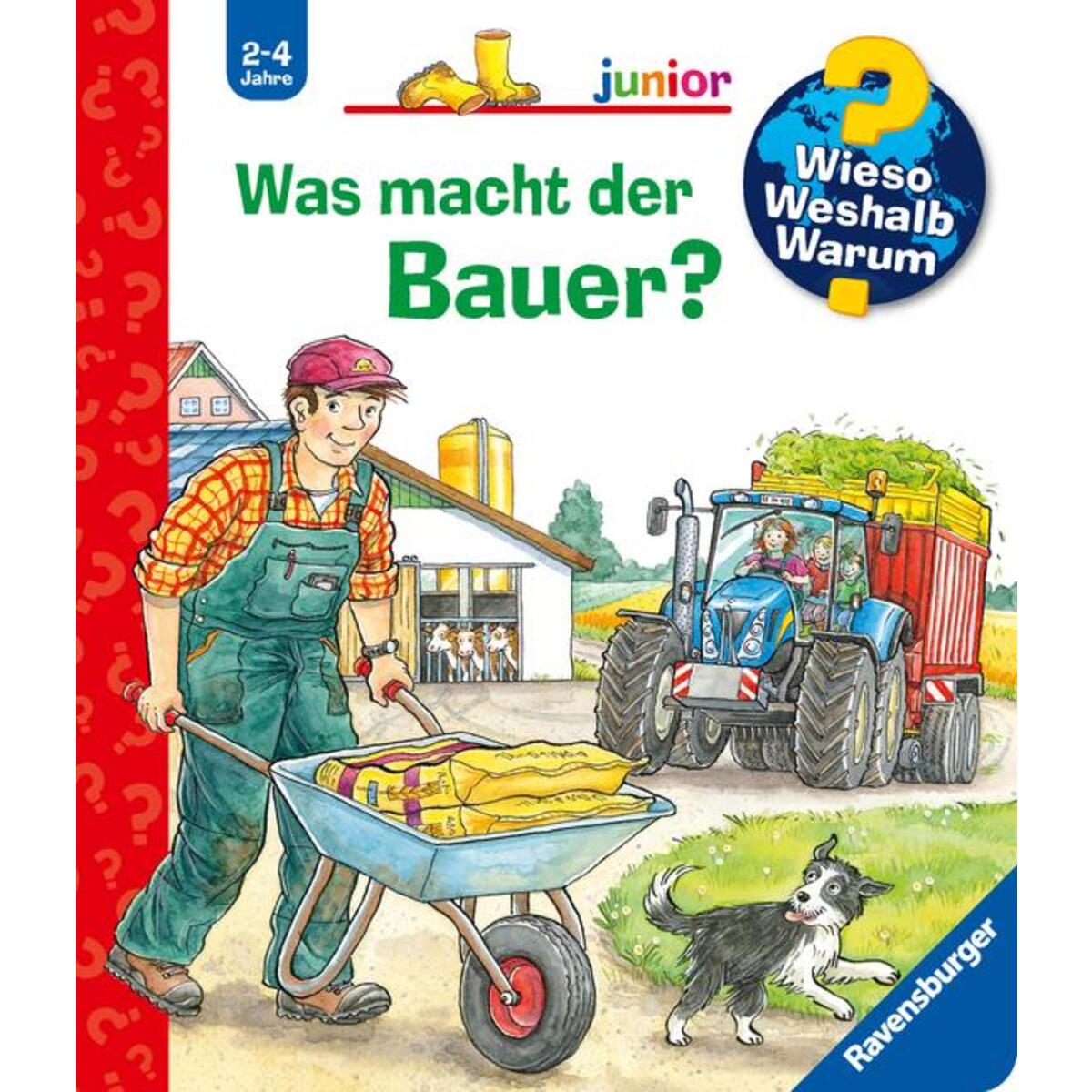 Wieso? Weshalb? Warum? junior, Band 62: Was macht der Bauer? von Ravensburger Verlag