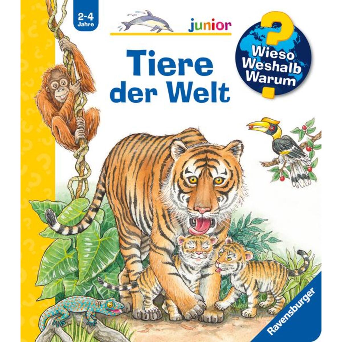 Wieso? Weshalb? Warum? junior, Band 73: Tiere der Welt von Ravensburger Verlag