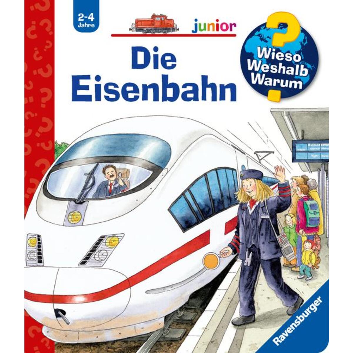 Wieso? Weshalb? Warum? junior, Band 9: Die Eisenbahn von Ravensburger Verlag