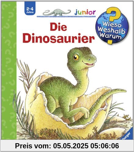 Wieso? Weshalb? Warum? - junior 25: Die Dinosaurier