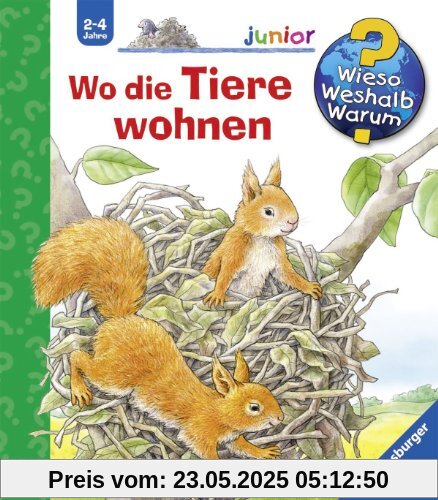 Wieso? Weshalb? Warum? - junior 46: Wo die Tiere wohnen Wieso? Weshalb? Warum? - junior 46: Wo die Tiere wohnen
