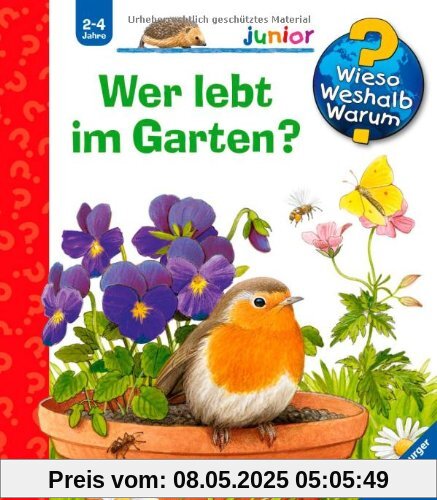 Wieso? Weshalb? Warum? - junior 49: Wer lebt im Garten?