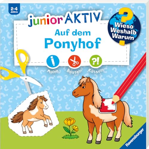 Wieso? Weshalb? Warum? junior AKTIV: Auf dem Ponyhof (junior AKTIV junior AKTIV junior AKTIV)