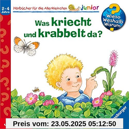 Wieso? Weshalb? Warum? junior: Was kriecht und krabbelt da? Wieso? Weshalb? Warum? junior: Was kriecht und krabbelt da?