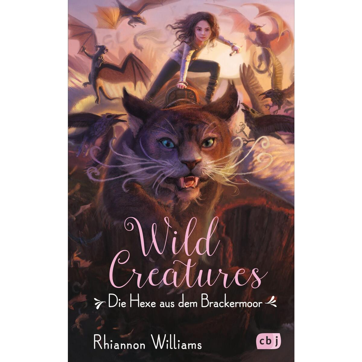 Wild Creatures - Die Hexe aus dem Brackermoor Wild Creatures - Die Hexe aus dem Brackermoor von cbj
