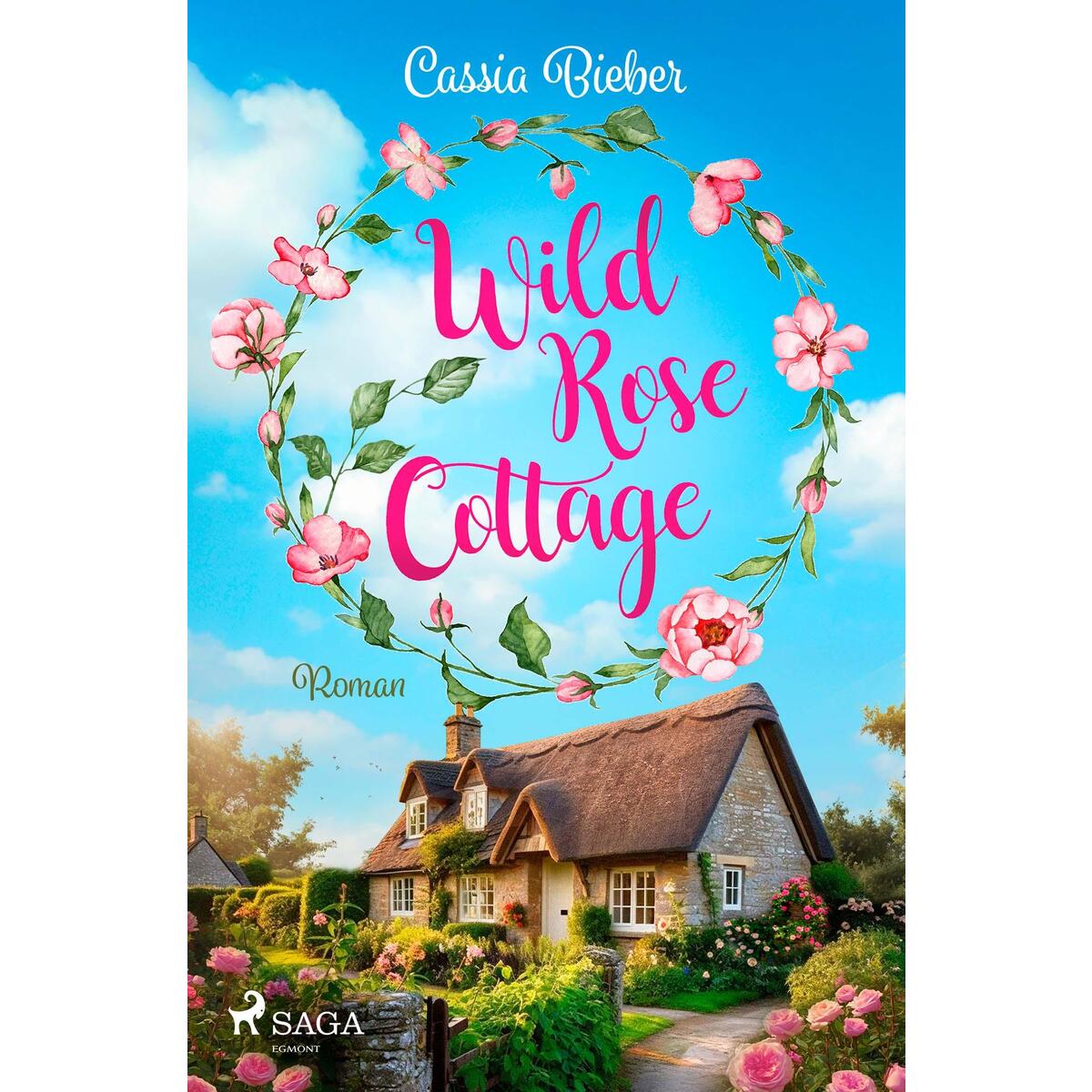 Wild Rose Cottage von Saga Egmont Bücher