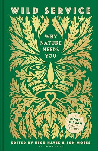 Wild Service: Why Nature Needs You Wild Service: Why Nature Needs You