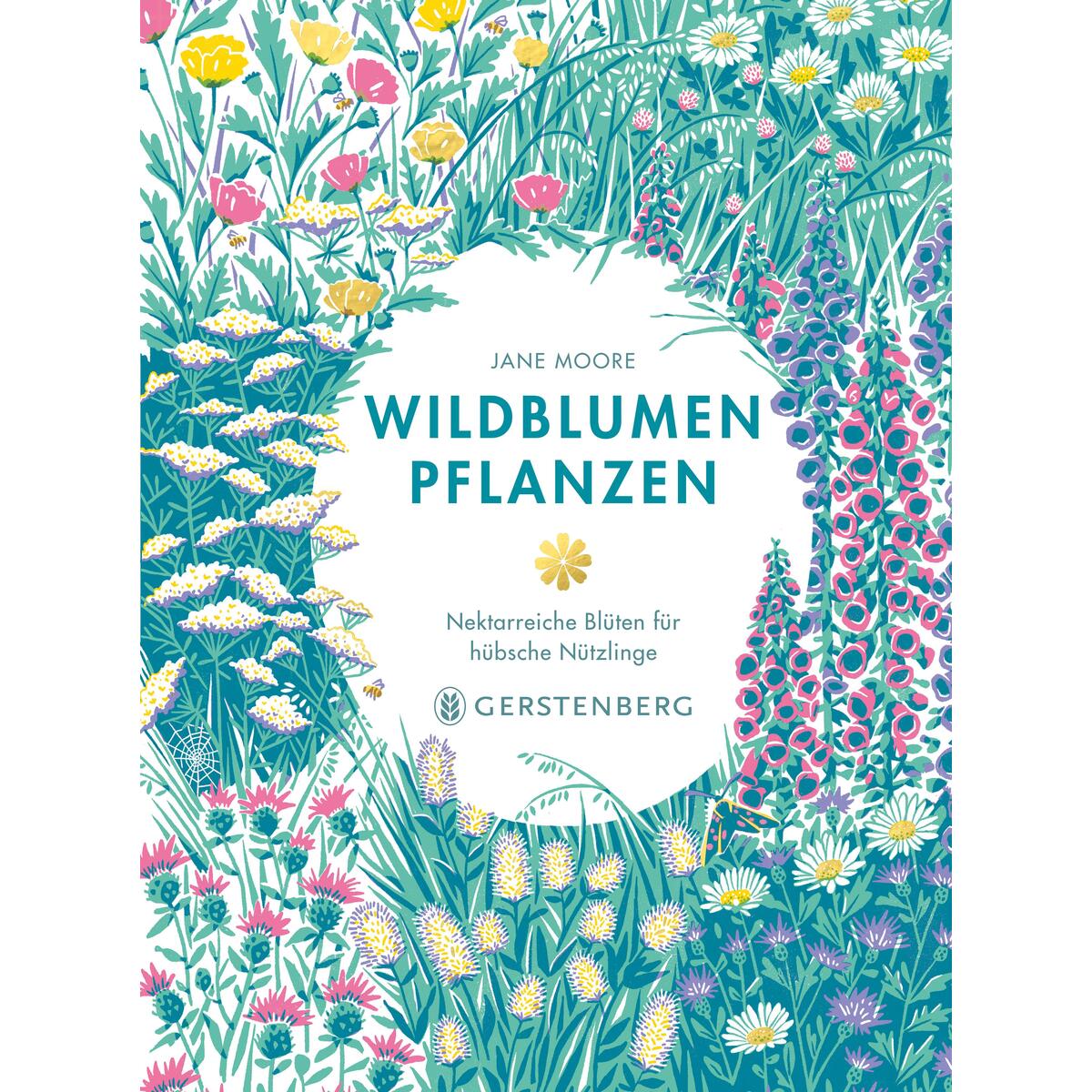 Wildblumen pflanzen von Gerstenberg Verlag