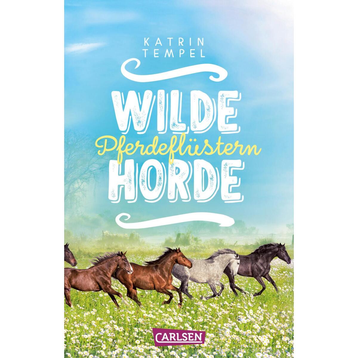 Wilde Horde 2: Pferdeflüstern von Carlsen Verlag GmbH