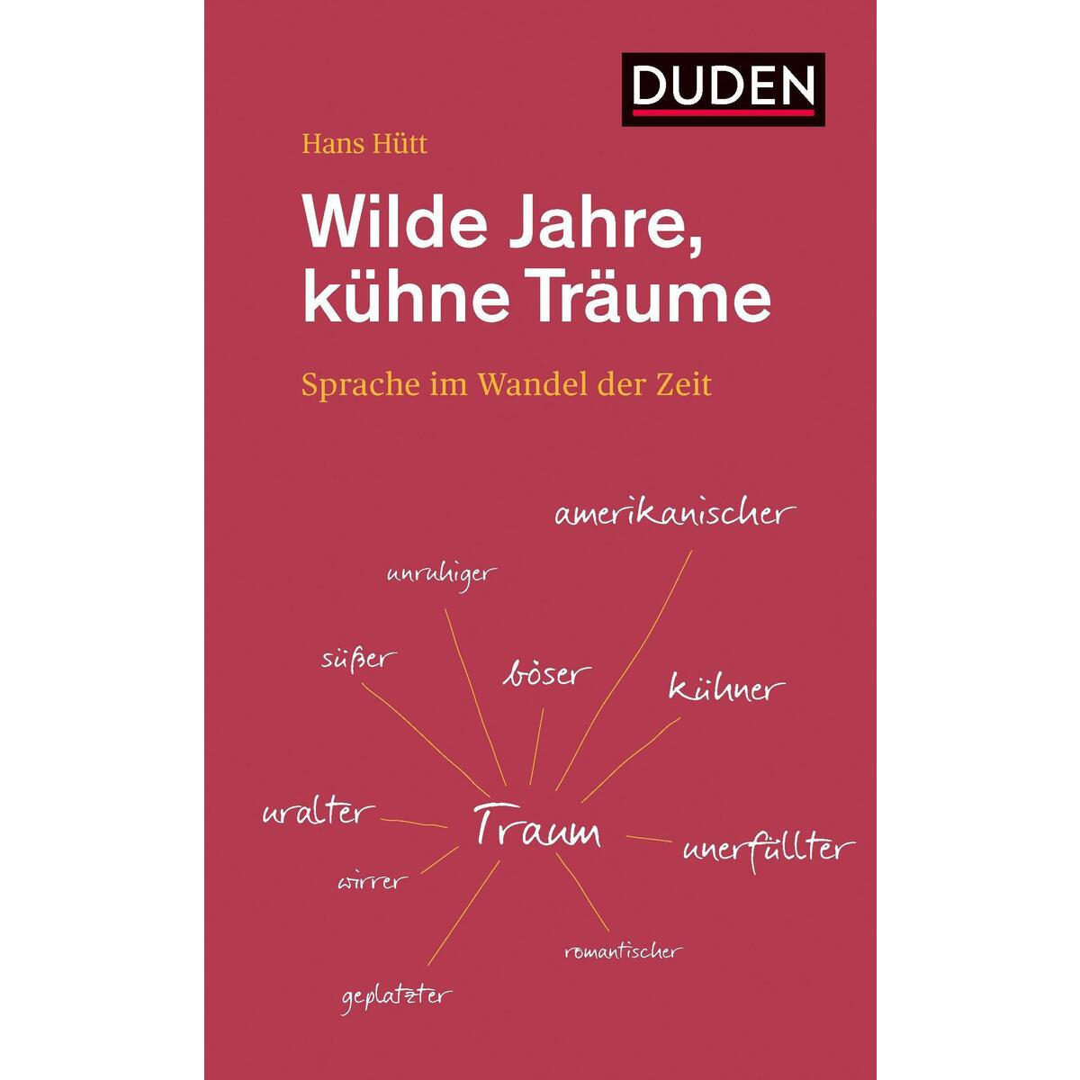 Wilde Jahre, kühne Träume von Bibliograph. Instit. GmbH
