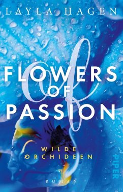 Wilde Orchideen / Flowers of Passion Bd.2 von Piper
