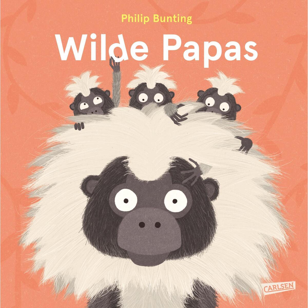 Wilde Papas Wilde Papas von Carlsen Verlag GmbH