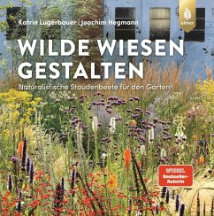 Wilde Wiesen gestalten von Verlag Eugen Ulmer