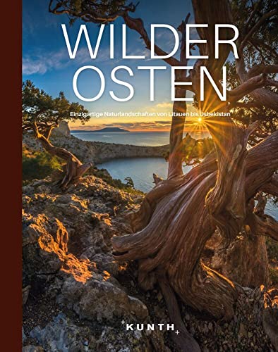 KUNTH Bildband Wilder Osten: Einzigartige Naturlandschaften von Albanien bis Usbekistan