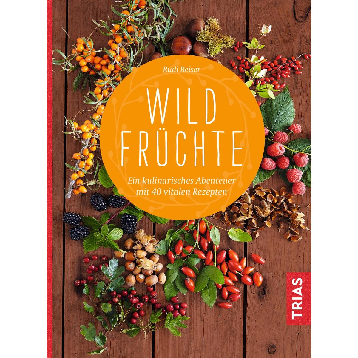 Wildfrüchte von Trias