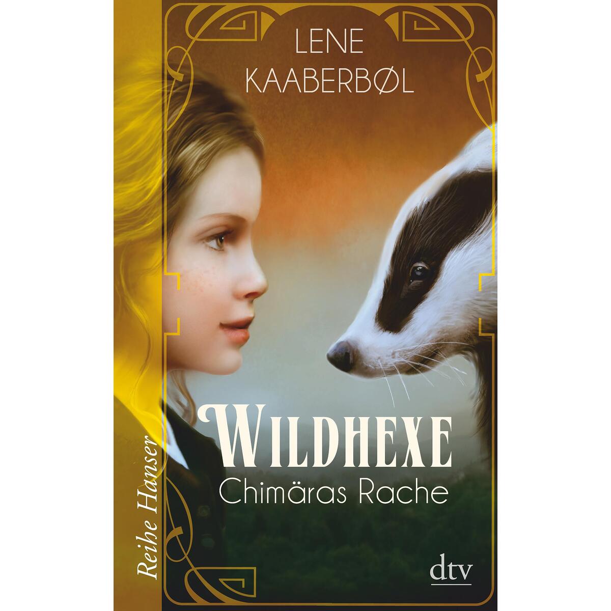 Wildhexe 03 - Chimäras Rache von dtv Verlagsgesellschaft