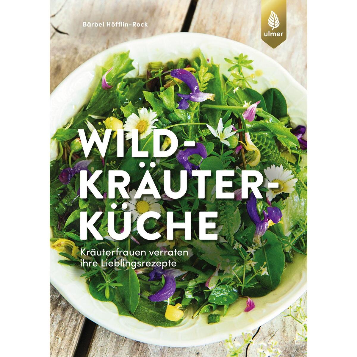 Wildkräuterküche von Ulmer Eugen Verlag