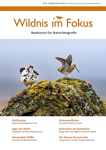 Wildnis im Fokus: Das neue Bookazine für Naturfotografie - Heft 2 von Silver Horse Edition