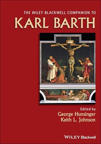 Wiley Blackwell Companion to Karl Barth (Wiley Blackwell Companions to Religion) von Wiley-Blackwell