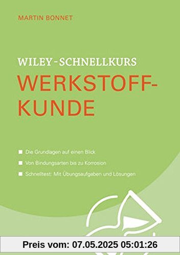 Wiley-Schnellkurs Werkstoffkunde