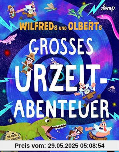 Wilfreds und Olberts großes Urzeitabenteuer Wilfreds und Olberts großes Urzeitabenteuer
