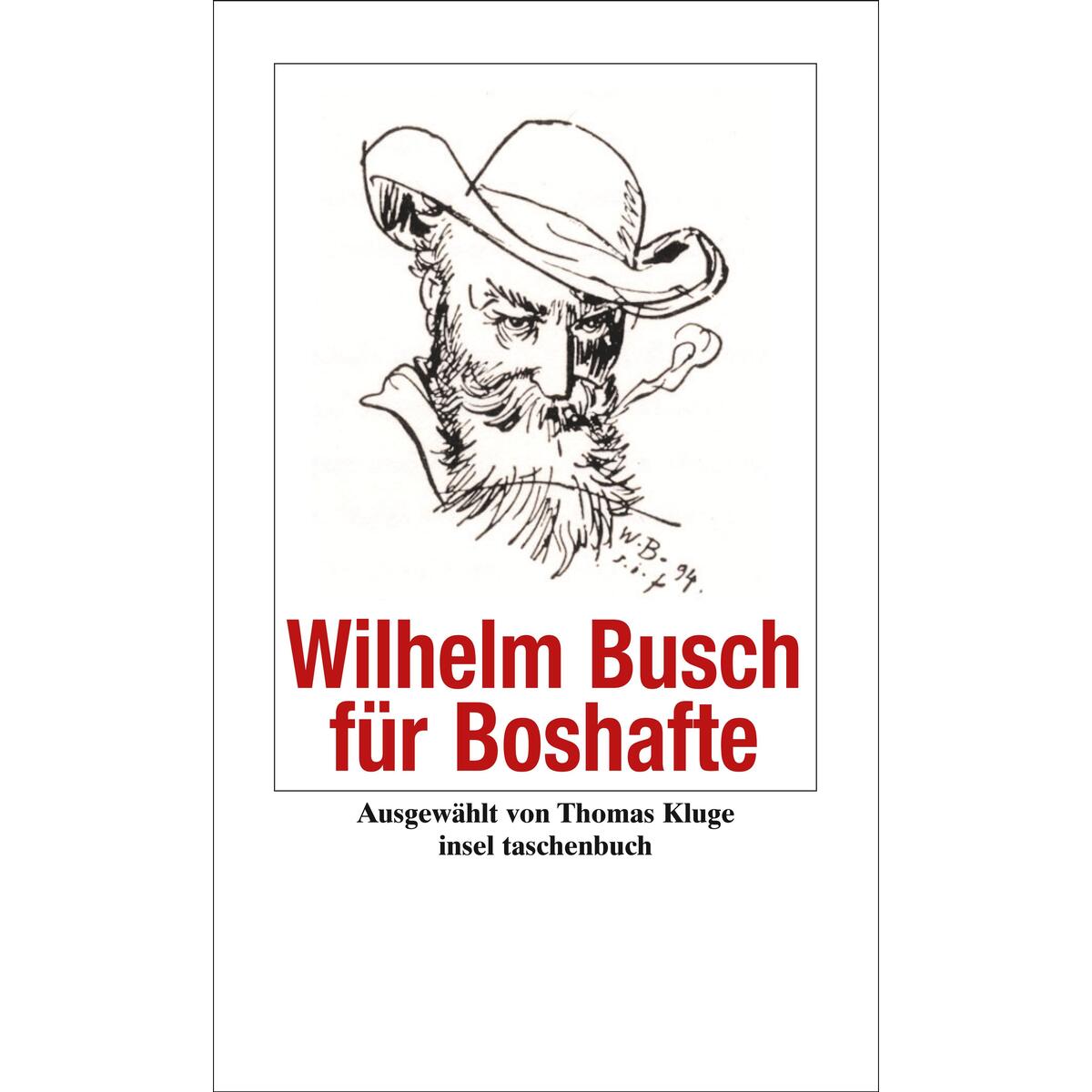 Wilhelm Busch für Boshafte von Insel Verlag GmbH