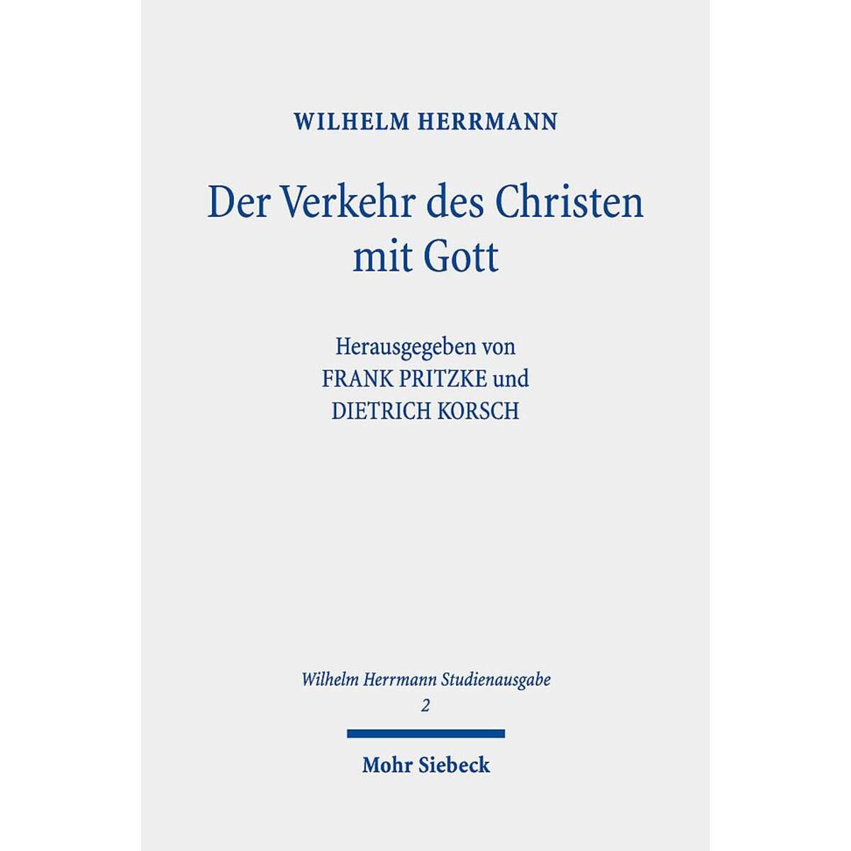 Wilhelm Herrmann-Studienausgabe Wilhelm Herrmann-Studienausgabe von Mohr Siebeck GmbH & Co. K