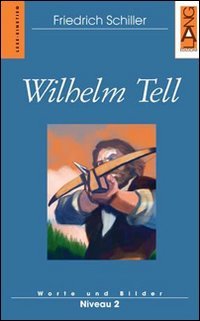 Wilhelm Tell Wilhelm Tell