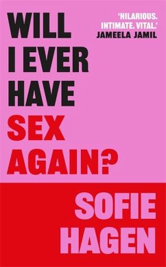 Will I Ever Have Sex Again? von Blink Publishing / Bonnier Books UK