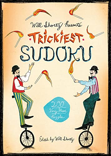 Will Shortz Presents Trickiest Sudoku: 200 Very Hard Puzzles von Griffin