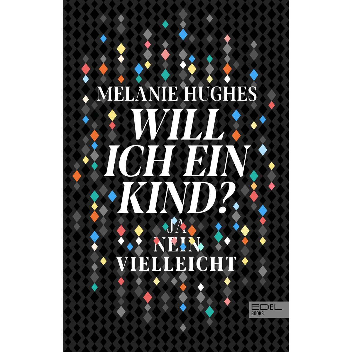 Will ich ein Kind? von EDEL Music & Entertainm.