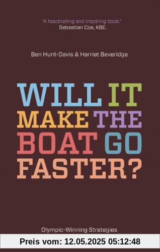 Will it Make the Boat Go Faster?