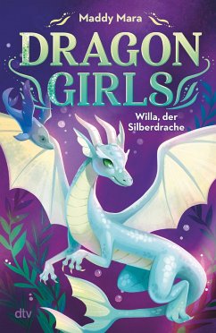 Willa, der Silberdrache / Dragon Girls Bd.2 von DTV