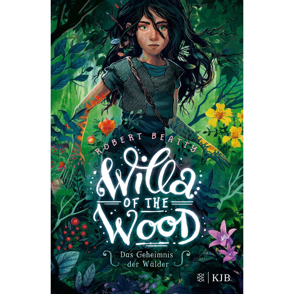 Willa of the Wood - Das Geheimnis der Wälder von FISCHER Sauerländer