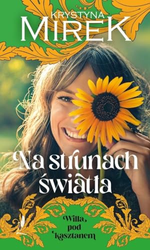 Willa pod Kasztanem (3) (Na strunach światła, Band 3) von Harde