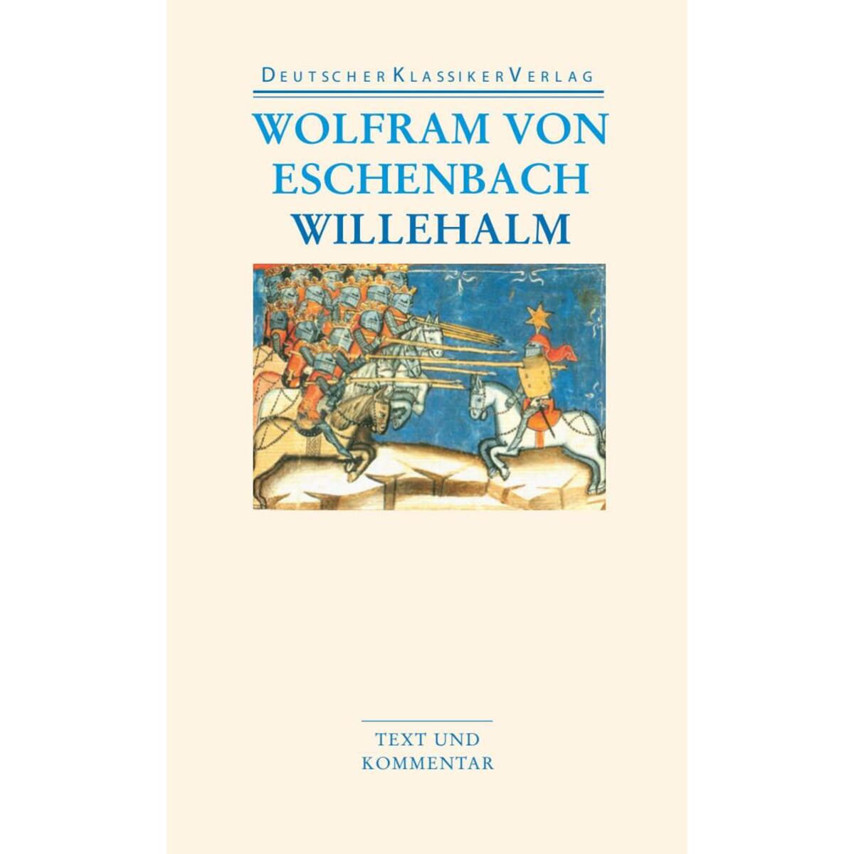 Willehalm Willehalm von Deutscher Klassikerverlag
