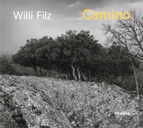 Willi Filz: Camino von Kerber Verlag