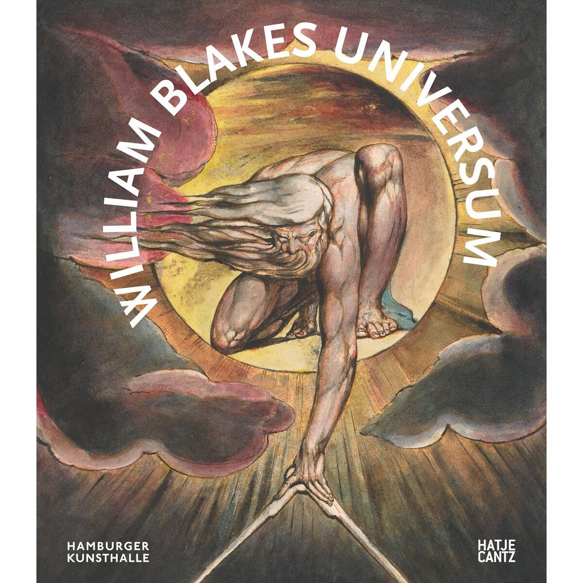 William Blakes Universum von Hatje Cantz Verlag GmbH