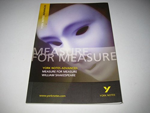 William Shakespeare 'Measure for Measure': everything you need to catch up, study and prepare for 2021 assessments and 2022 exams (York Notes Advanced) von Pearson Education Limited