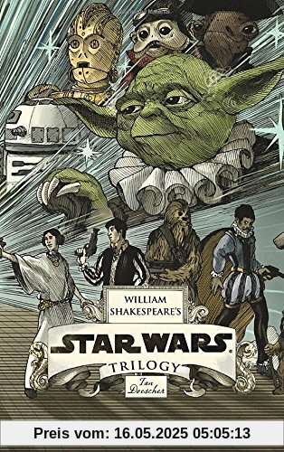 William Shakespeare's Star Wars Trilogy: The Royal Imperial Boxed Set: Includes Verily, A New Hope; The Empire Striketh Back; The Jedi Doth Return; and an 8-by-34-inch full-color poster