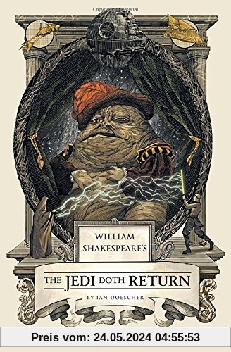 William Shakespeare's The Jedi Doth Return