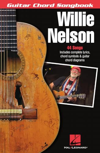 Willie Nelson: Guitar Chord Songbook: Songbook für Gitarre Willie Nelson: Guitar Chord Songbook: Songbook für Gitarre